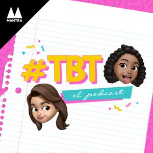 #TBT el podcast