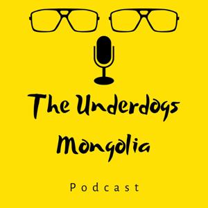 The Underdogs Mongolia