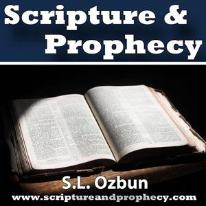 Scripture & Prophecy - Weekly Bible Studies by Shawn Ozbun