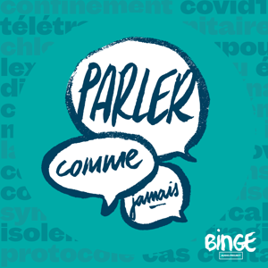 Parler comme jamais by Binge Audio