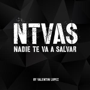 Nadie Te Va A Salvar by Valentín López