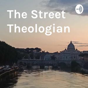 The Street Theologian