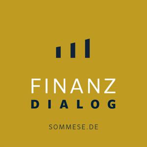 FINANZ-DIALOG by Finanzstrategie Sommese & Kollegen GmbH