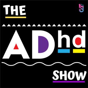 The ADhd Show
