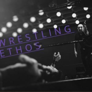 WrestlingEthos Podcast