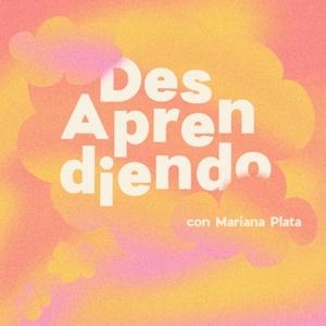 DesAprendiendo con Mariana Plata