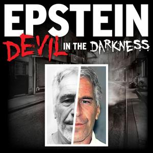 EPSTEIN: Devil in the Darkness by a360media