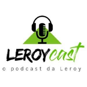 Leroycast