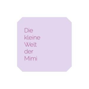 Die kleine Welt der Mimi