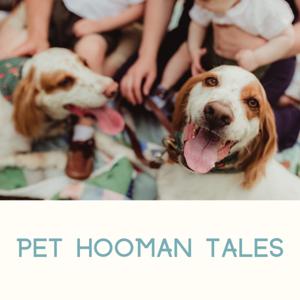 Pet Hooman Tales