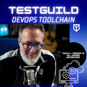 TestGuild Devops Toolchain Podcast by Joe Colantonio