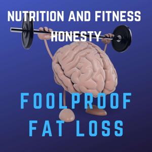 Foolproof Fat Loss