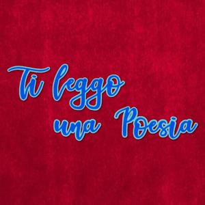 Ti Leggo Una Poesia - Francesco RT