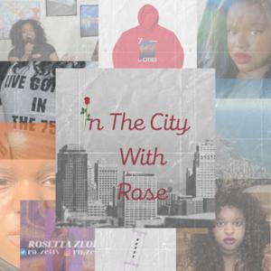 In The City W Rose