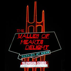 Valley of Heart's Delight