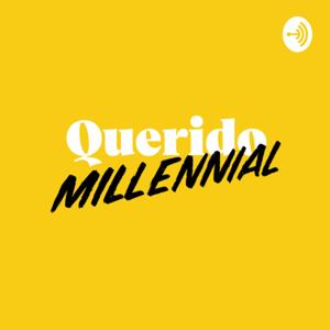 Querido Millennial