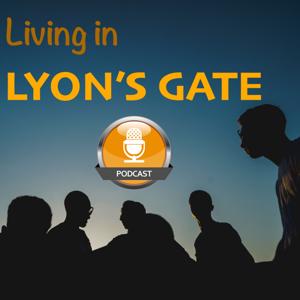 Living in Lyon's Gate