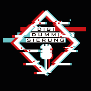 Digidummisierung🎙