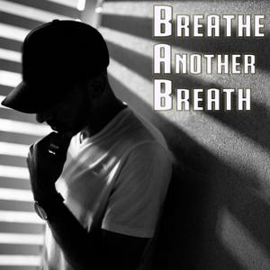 Breathe Another Breath