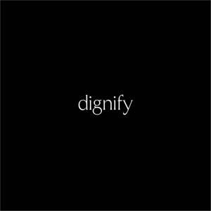 Dignify