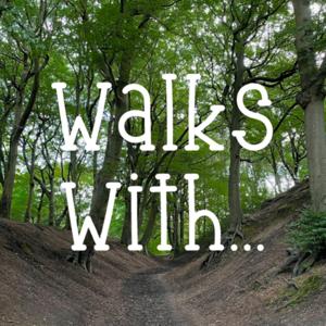 walks with…