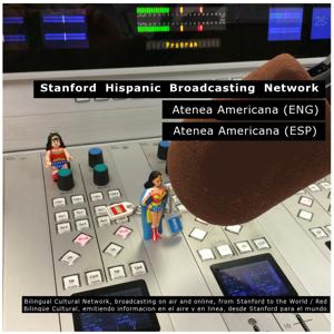 Atenea Americana - by Stanford Hispanic Broadcasting