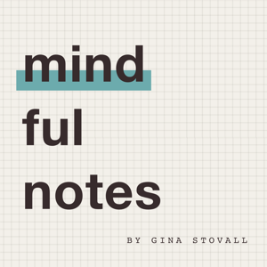 Mindful Notes