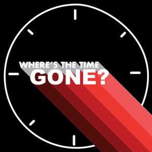 Where's The Time Gone?