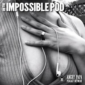 On The Impossible Pod