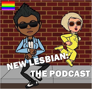 New Lesbian: The Podcast