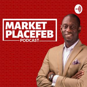 Marketplacefeb Podcast- Let's Talk Business