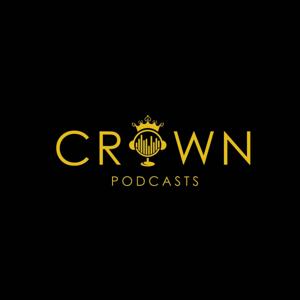 Crown Podcasts