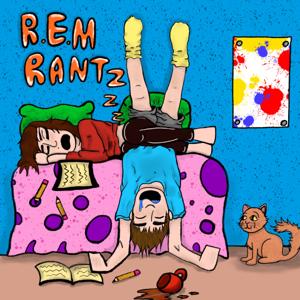 REMrantz