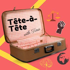 Tête-à-Tête with Tina