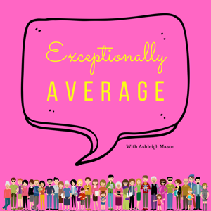 Exceptionally Average