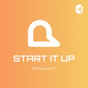 Start it UP with Matt