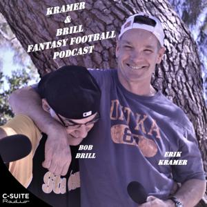 Kramer and Brill Fantasy Football Podcast