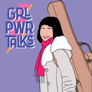 GRL PWR TALKS by 女力心聲