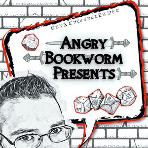 Angry Bookworm Presents: by Angry Bookworm Radio