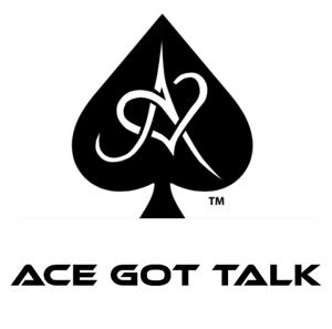 Ace Got Talk