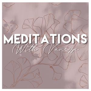 Meditations with Vanessa by vanessanollyoga