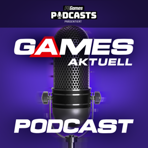 Games Aktuell Podcast