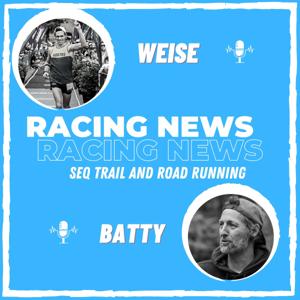 Racing News - SEQ Trail and Road Running by Tom Batty/Kyle Weise