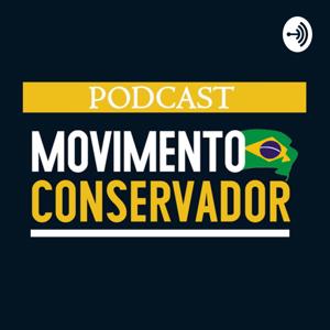 PODCAST MOVIMENTO CONSERVADOR