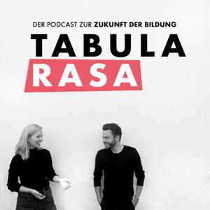 tabula rasa - Der Podcast zur Zukunft der Bildung