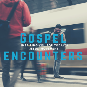 Gospel Encounters