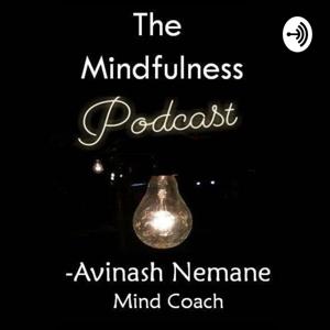 The Mindfulness Podcast