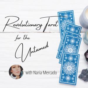 Revolutionary Tarot for the Untamed