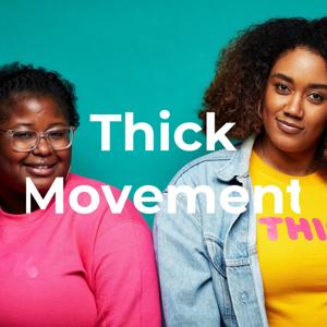 The Thick Movement