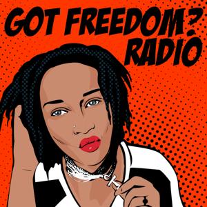 GOT FREEDOM? Radio